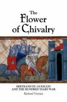 The Flower of Chivalry