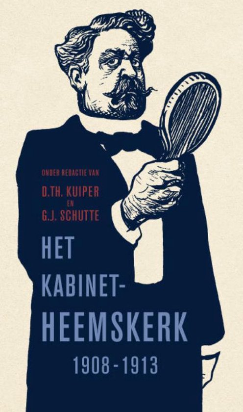 Cover van het boek 'Het kabinet-Heemskerk (1908-1913)'