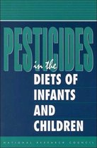 Pesticides in the Diets of Infants and Children