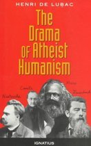 The Drama of Atheist Humanism