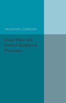 Ocean Waves and Kindred Geophysical Phenomena