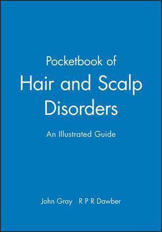 Pocketbook of Hair and Scalp Disorders 9780632051892 Gray Boeken