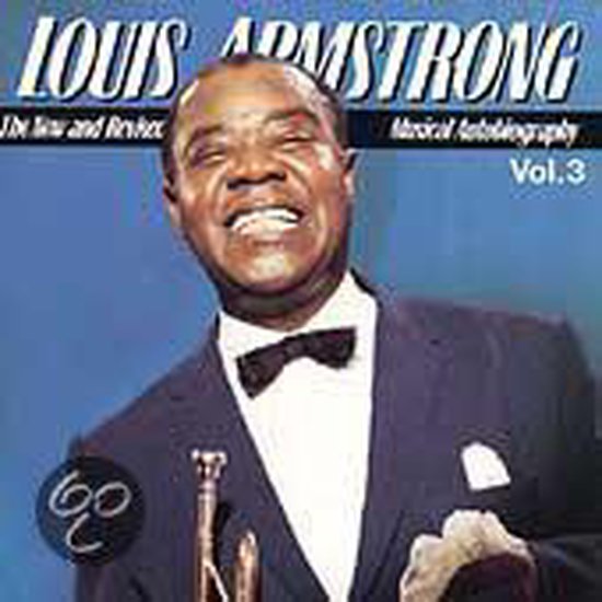 Satchmo A Musical Autobiography Vol. 3, Louis Armstrong CD (album