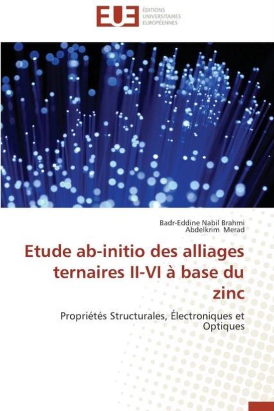 Etude Ab-Initio Des Alliages Ternaires II-VI � Base Du Zinc