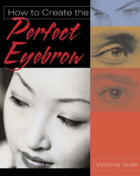 How to Create the Perfect Eyebrow - cover