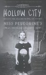 Hollow City: the Second Novel of Miss Peregrine's Peculiar Children