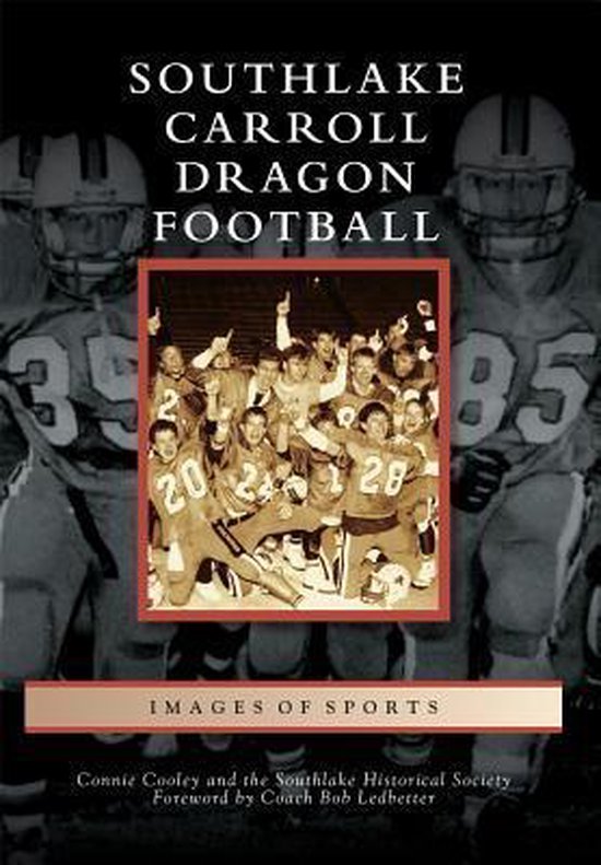 Southlake Carroll Dragon Football - cover