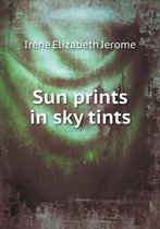 Sun prints in sky tints