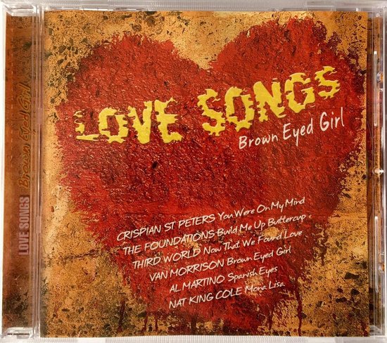 CD hoes met een groot rood hart met goudkleurige tekst 'LOVE SONGS' en 'Brown Eyed Girl'. Tracklist onderaan.