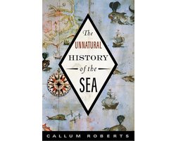Unnatural History of the Sea