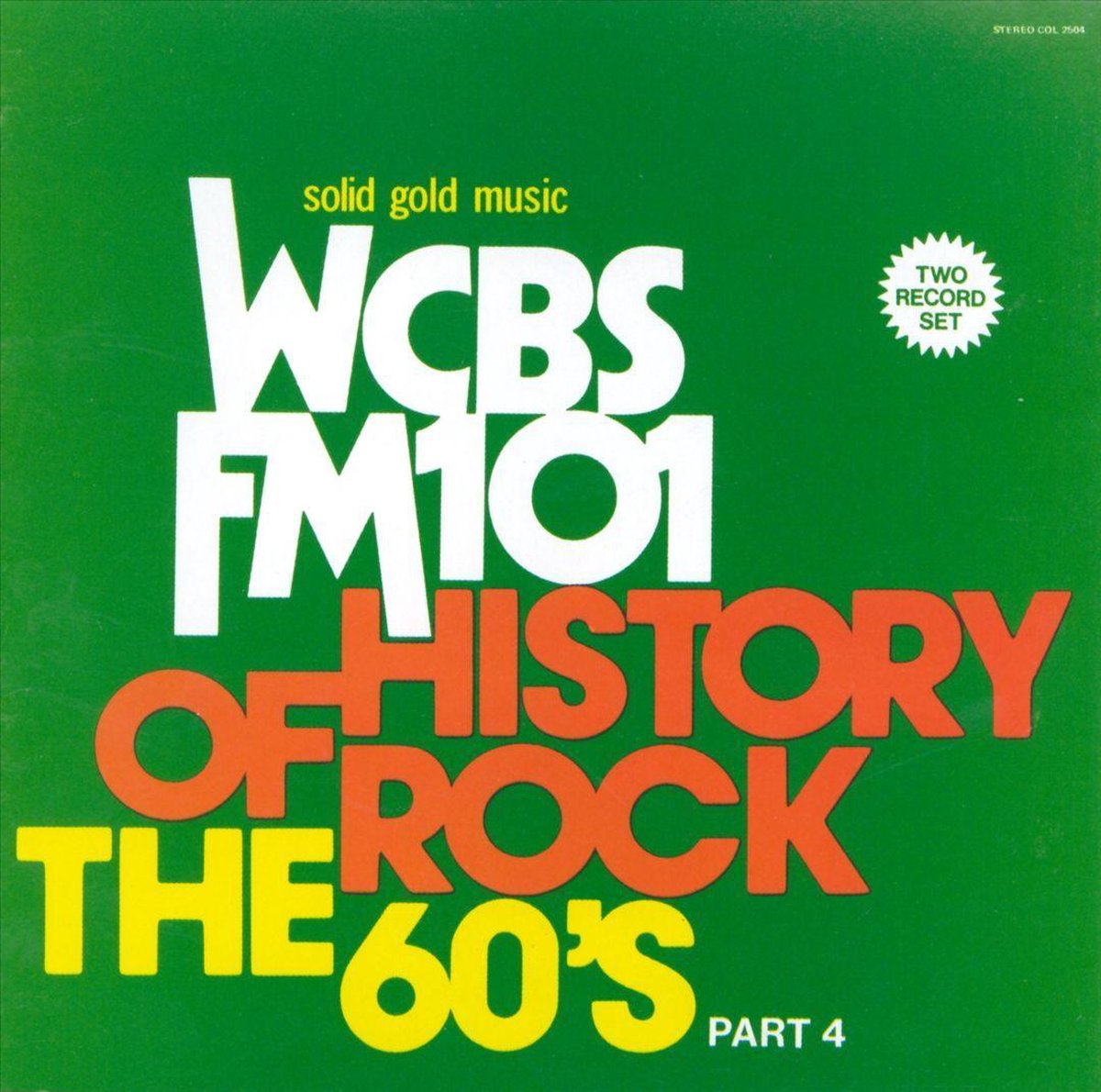 WCBS FM-101 History Of Rock/The 60's Pt. 4 - various artists