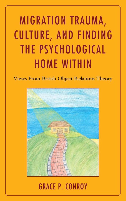 Migration Trauma, Culture, and Finding the Psychological Hom ... - cover