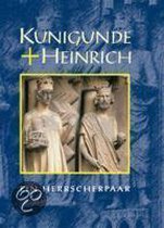Kunigunde + Heinrich