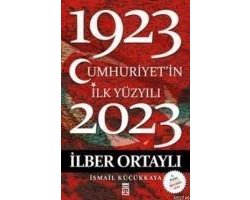 Cumhuriyet'in Ilk Yüzyili