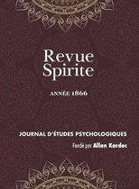 Revue Spirite Allan Kardec- Revue Spirite (Année 1866)