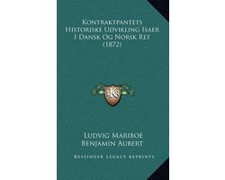 Kontraktpantets Historiske Udvikling Isaer I Dansk Og Norsk Ret (1872)