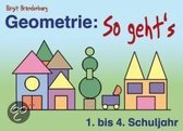 Geometrie: So Geht's. 1. Bis 4. Schuljahr