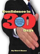 Confidence in 30 Days!