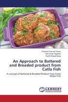 An Approach to Battered and Breaded product from Catla Fish