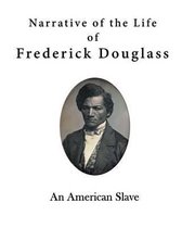 Narrative of the Life of Frederick Douglass