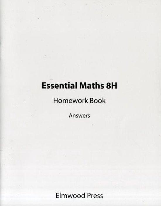 Essential Maths 8H Homework Answers 9781906622145 Michael White
