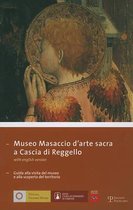 Piccoli, Grandi Musei- Museo Masaccio Darte Sacra A Cascia Di Reggello
