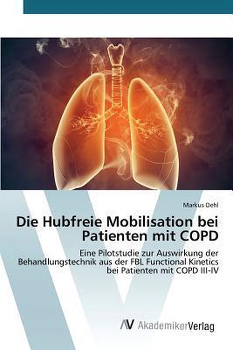 Die Hubfreie Mobilisation bei Patienten mit COPD - Oehl Markus