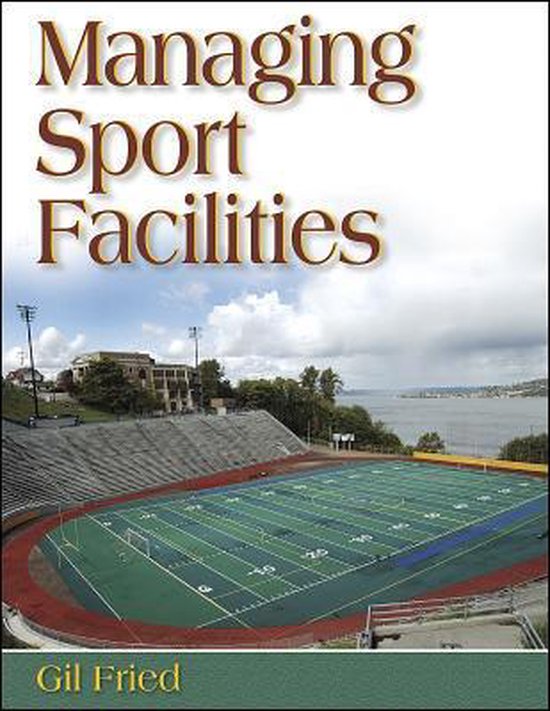 Managing Sport Facilities 9780736044837 Matthew Kastel Boeken