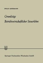 Grundzuge Betriebswirtschaftlicher Steuerlehre