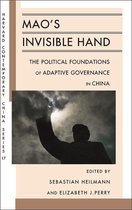 Mao's Invisible Hand - The Political Foundations of Adaptive Governance in China