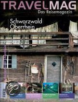 TRAVELMAG Das Reisemagazin Schwarzwald & Oberrhein