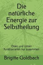 Die Nat rliche Energie Zur Selbstheilung