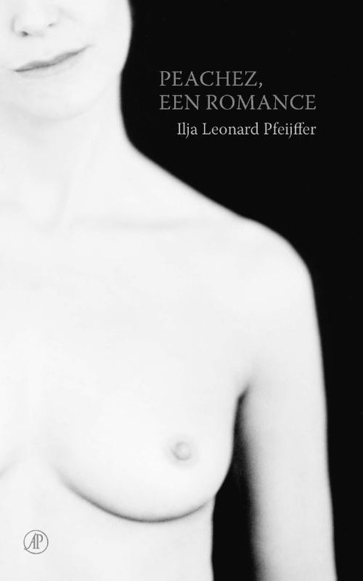 Peachez, een romance - Ilja Leonard Pfeijffer | Tiliboo-afrobeat.com