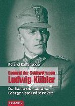General der Gebirgstruppe Ludwig Kübler