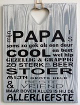 Tekstbord mijn papa is grijs houtlook