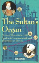 The Sultan's Organ