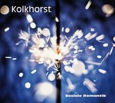 Kolkhorst - Soziale Romatik (CD)