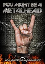 You Might Be a Metalhead