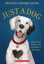 Just a Dog