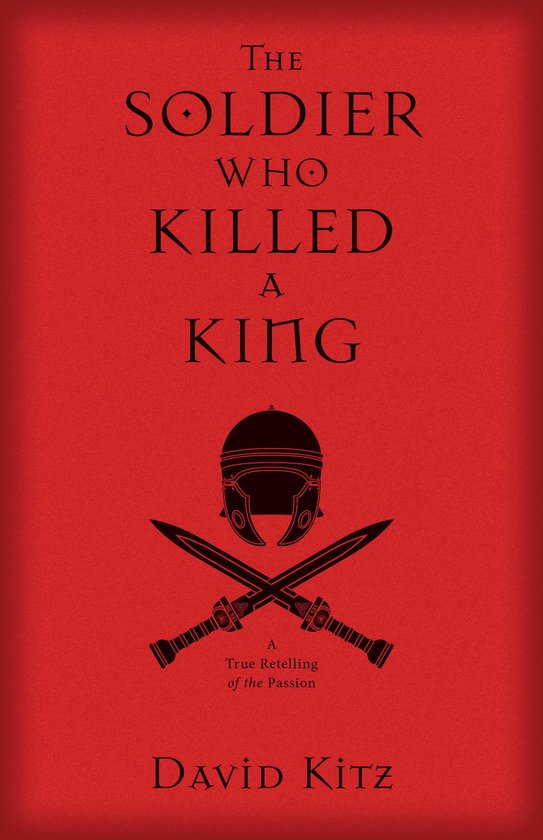 The Soldier Who Killed A King