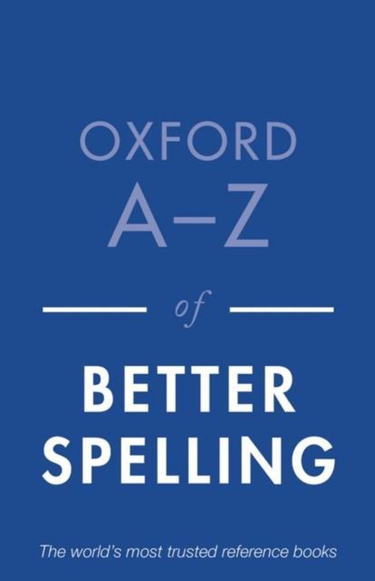 Oxford A Z Of Better Spelling - cover
