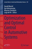 Lecture Notes in Control and Information Sciences 455 - Optimization and Optimal Control in Automotive Systems