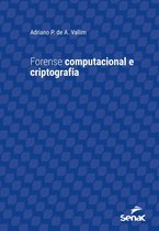 Série Universitária - Forense computacional e criptografia