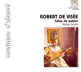 Robert de Visée: Suites de guitare