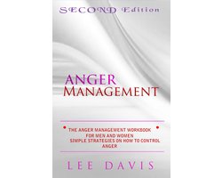 The Anger Management Workbook For Men And Women