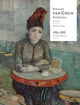 Vincent van Gogh Paintings deel 2 Antwerp and Paris 1885-1888