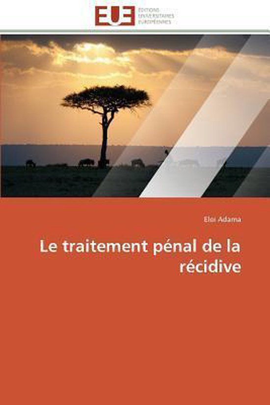 Le traitement pénal de la récidive - cover