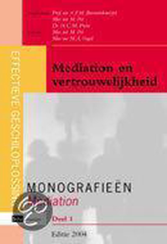 Cover van het boek 'Mediation en vertrouwelijkheid / 2004-2005 / druk 1'