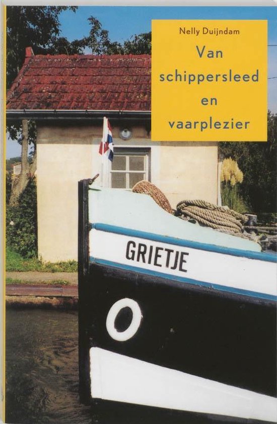 Cover van het boek 'Van schippersleed en vaarplezier' van Nelly Duijndam