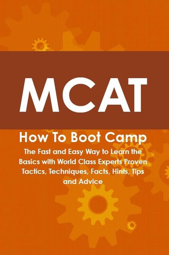 MCAT How To Boot Camp: The Fast and Easy Way to Learn the Ba ... - cover